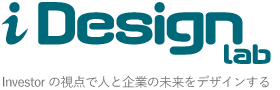 i design lab | Investorの視点で人と企業の未来をデザインする